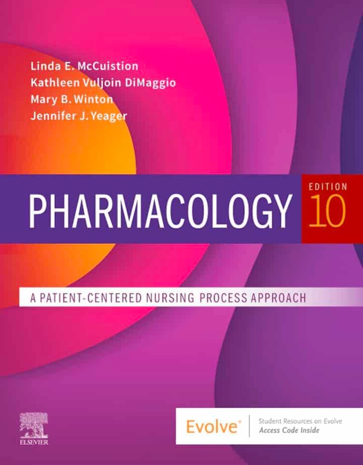Pharmacology: A Patient-Centered Nursing Process Approach (10th Edition) - eBook